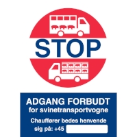 Skilt "Adgang forbudt for svinetransportvogne"